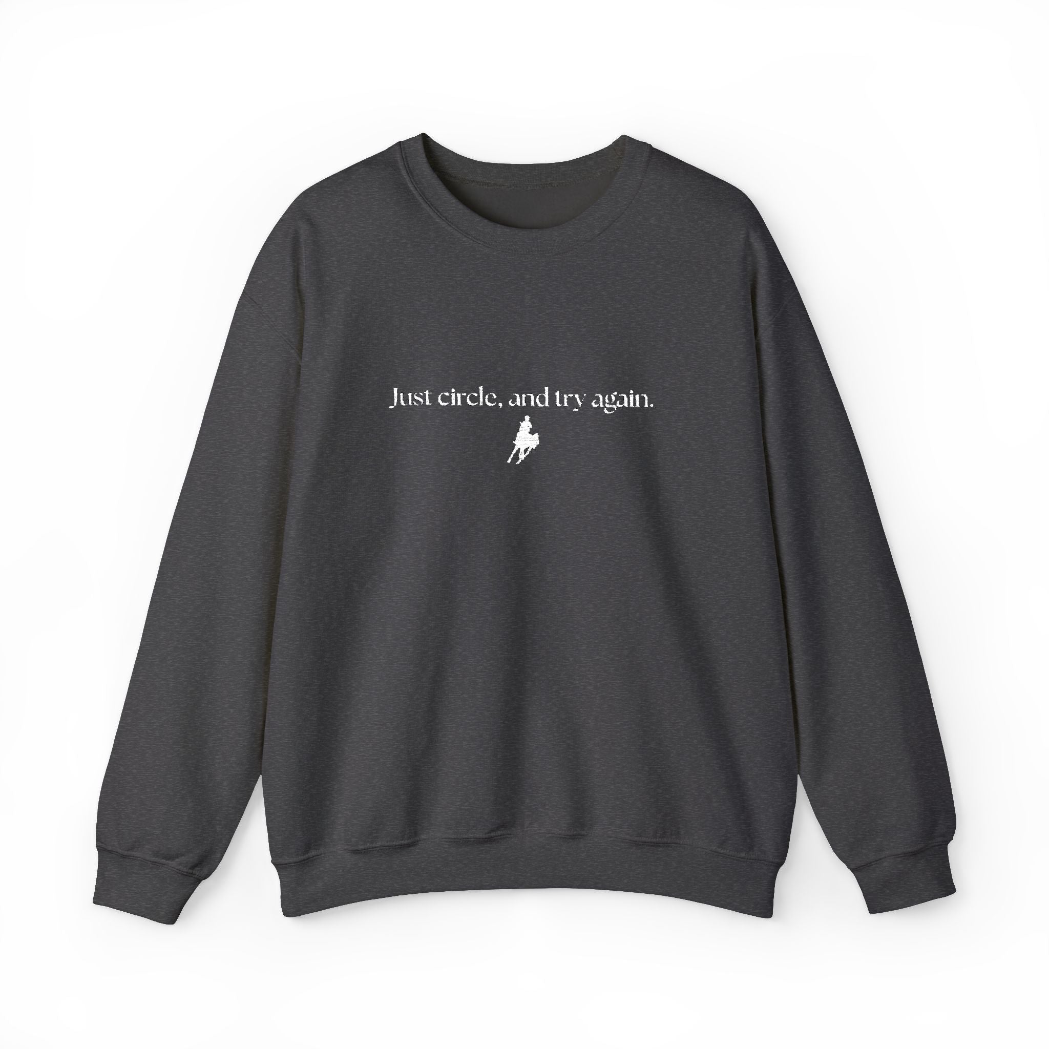 Just Circle and Try Again Classic Crewneck Sweatshirt