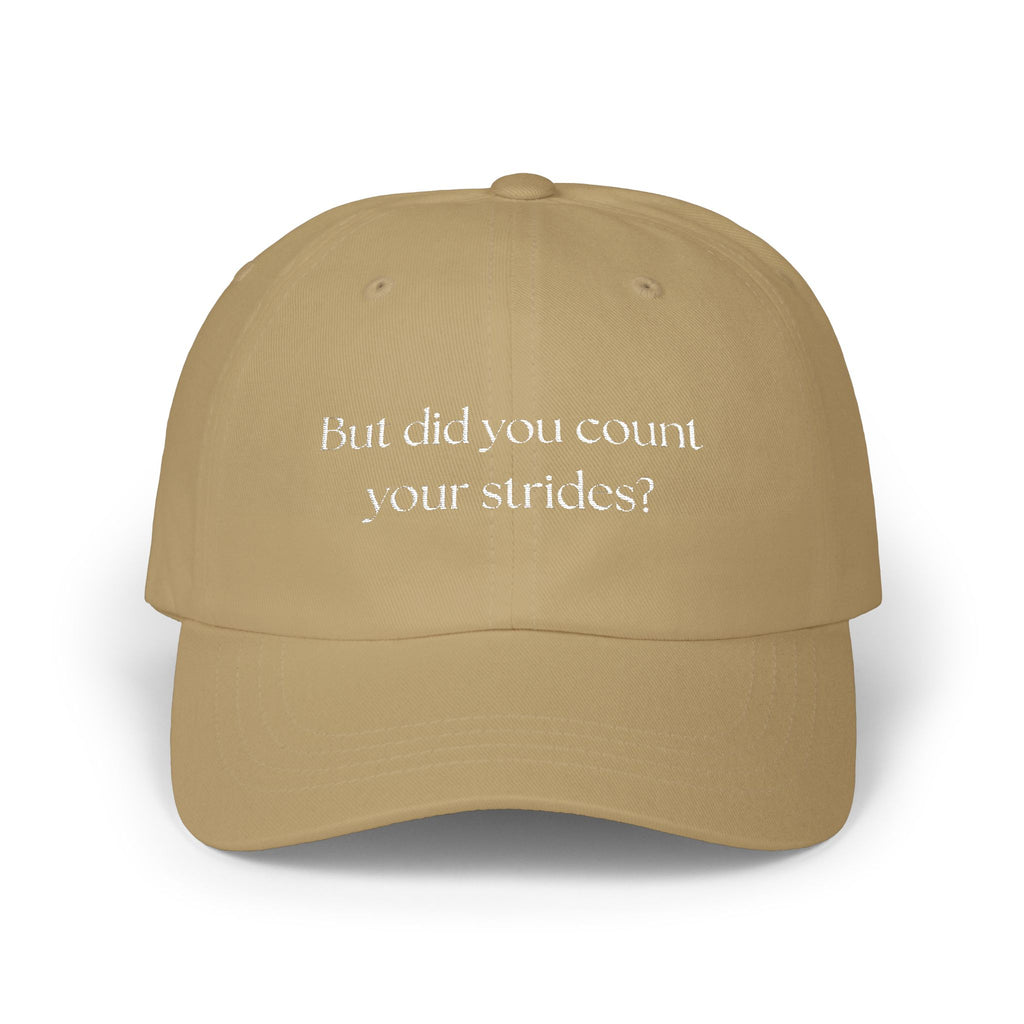 But Did You Count Your Strides? Classic Cap