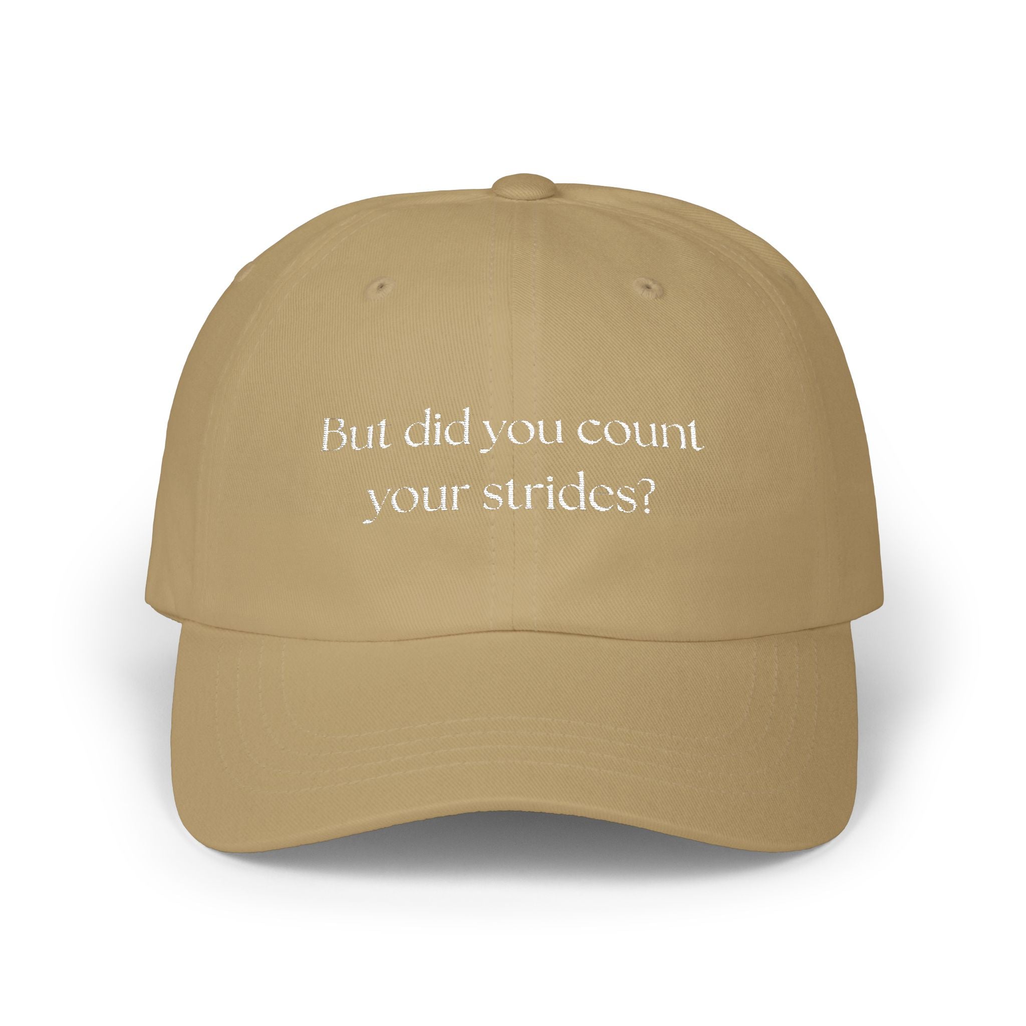 But Did You Count Your Strides? Classic Cap