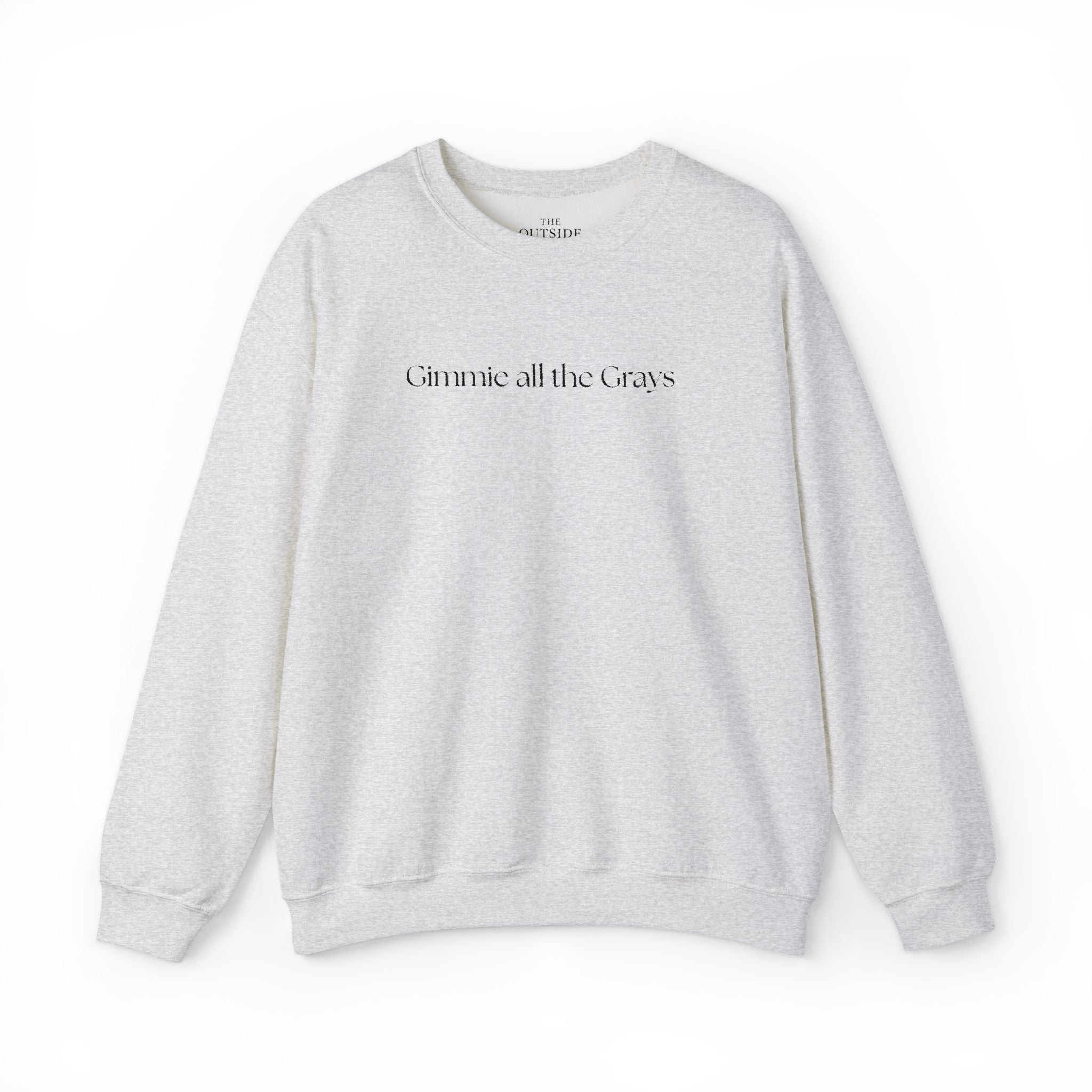 Gimme All the Grays – Funny Equestrian Crewneck Sweatshirt | Grey Horse Lover Gift