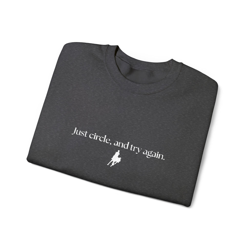 Just Circle and Try Again Classic  Crewneck Sweatshirt