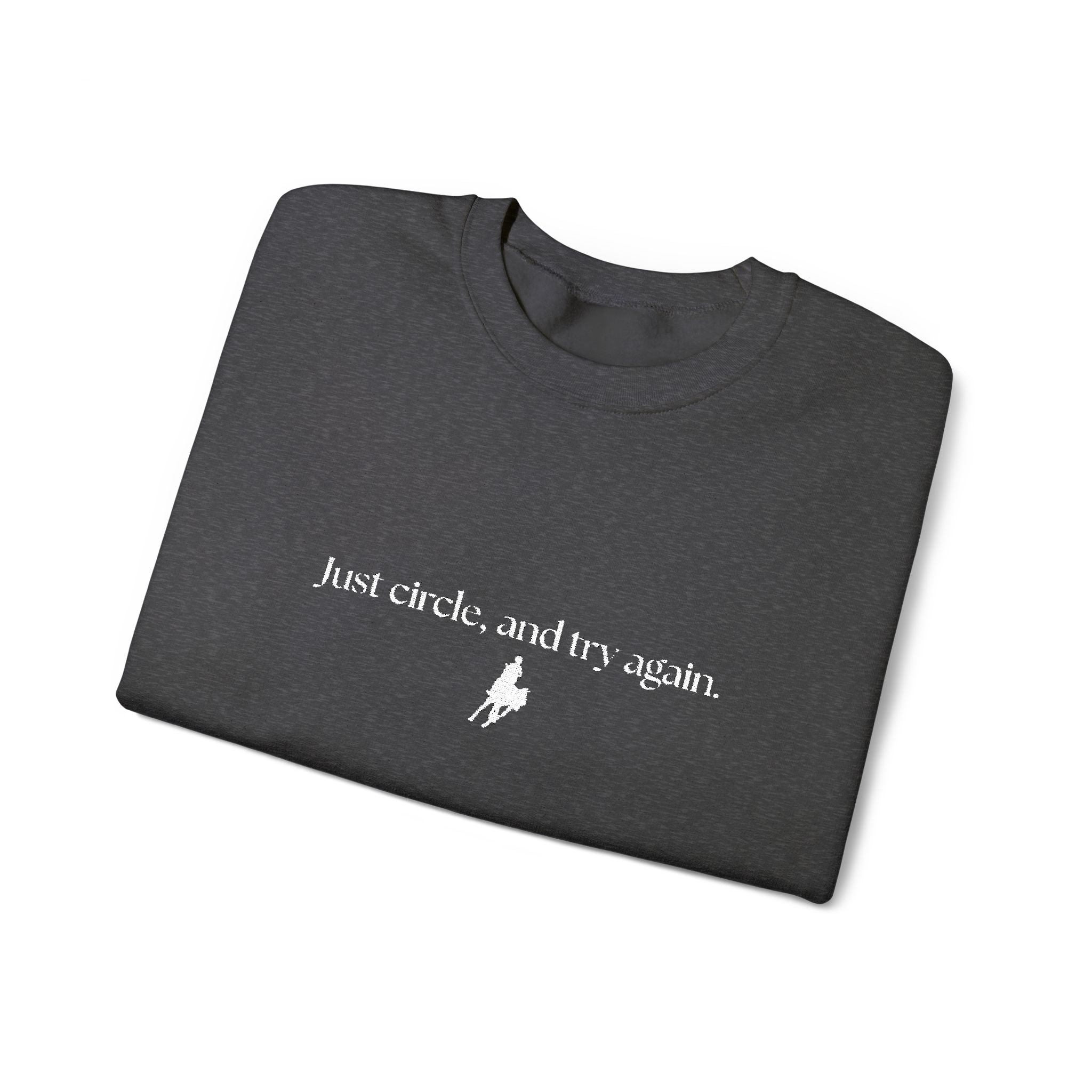 Just Circle and Try Again Classic  Crewneck Sweatshirt