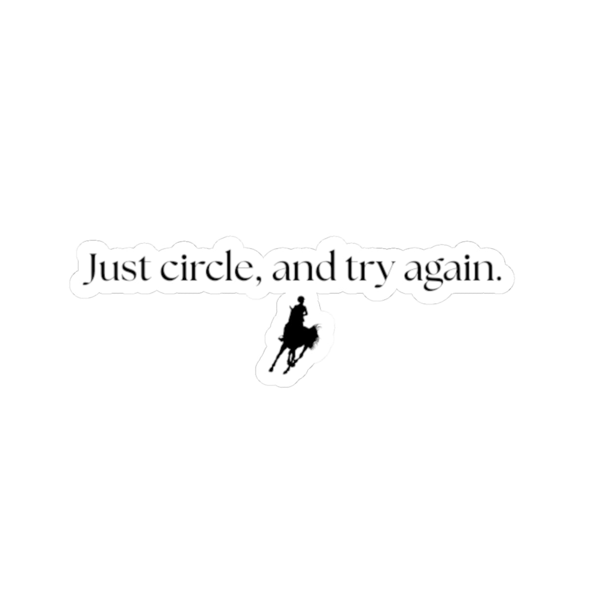 Just Circle and Try Again  Stickers