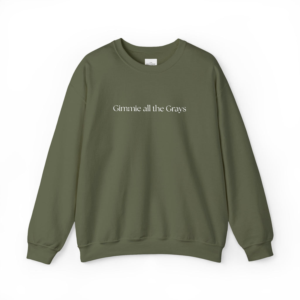 Gimme All the Grays – Funny Equestrian Crewneck Sweatshirt | Grey Horse Lover Gift