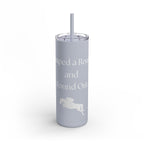 Jumped a Round and Found Out Skinny Matte Tumbler, 20oz