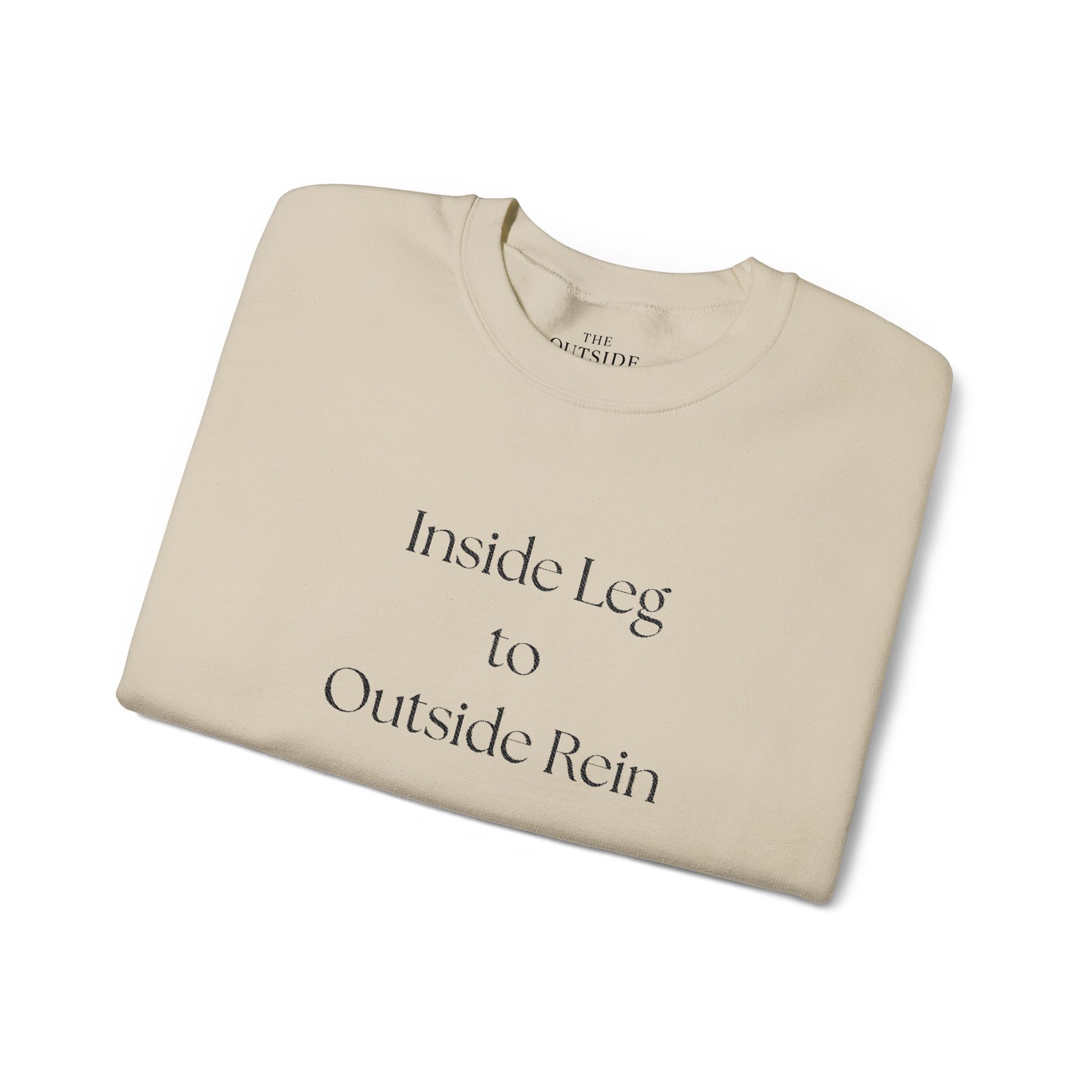 Inside Leg to Outside Rein – Classic Equestrian Crewneck Sweatshirt | Hunter/Jumper & Dressage Trainer Gift
