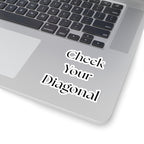 Check Your Diagonal – Kiss‑Cut Vinyl Sticker | Funny Equestrian Gift for Riders & Trainers
