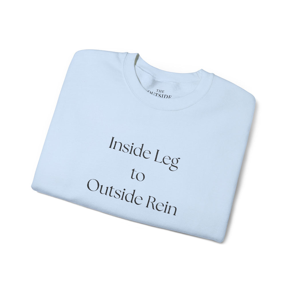 Inside Leg to Outside Rein – Classic Equestrian Crewneck Sweatshirt | Hunter/Jumper & Dressage Trainer Gift