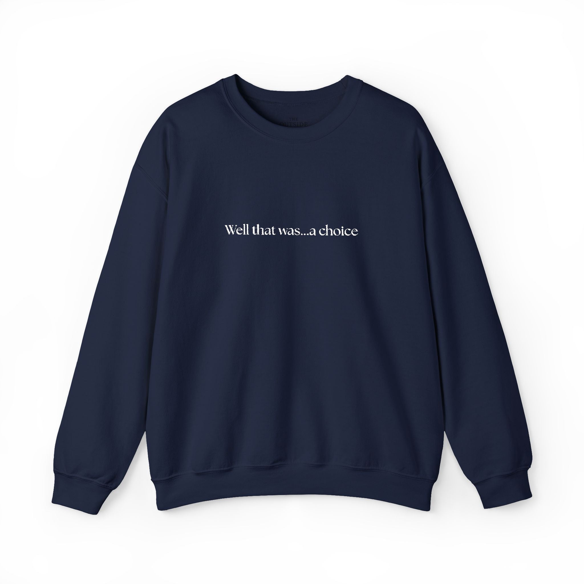 You're on the Wrong Lead Crewneck Sweatshirt