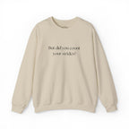 But Did You Count Your Strides? Crewneck Sweatshirt