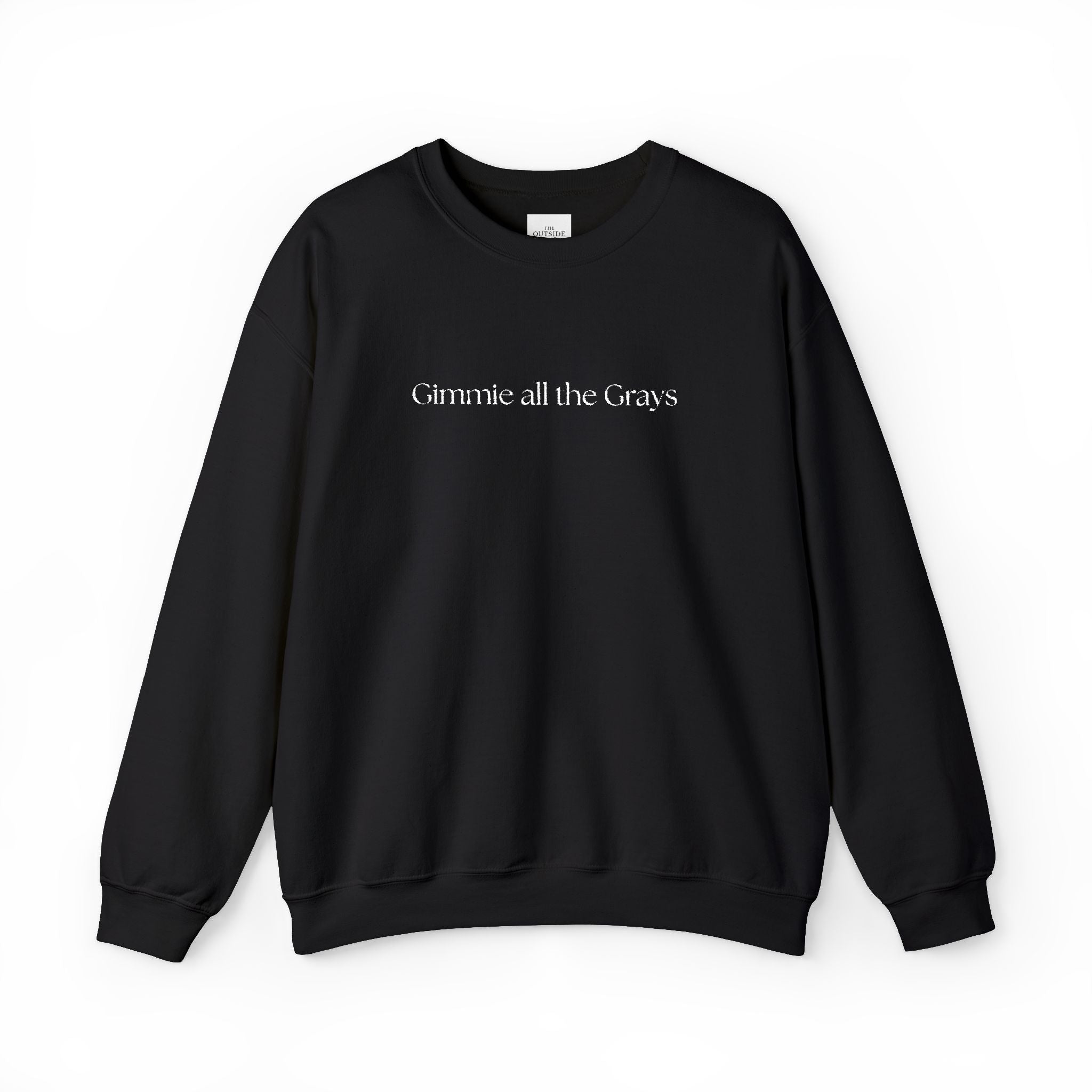 Gimme All the Grays – Funny Equestrian Crewneck Sweatshirt | Grey Horse Lover Gift